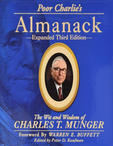 Poor Charlie's Almanack: The Wit and Wisdom of Charles T. Munger, Expanded Third Edition PDF