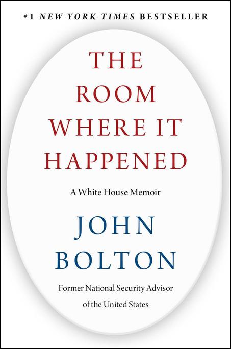 The Room Where It Happened: A White House Memoir by John Bolton PDF