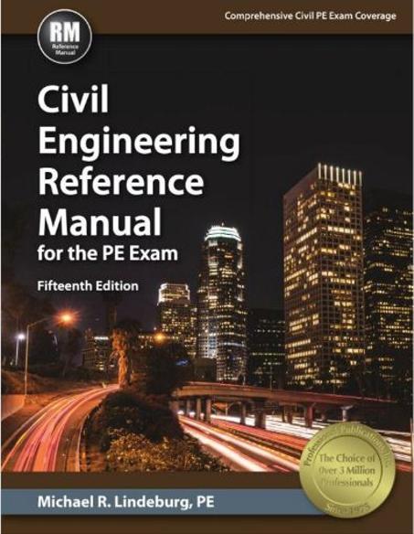 Civil Engineering Reference Manual for the PE Exam, 15th edition PDF