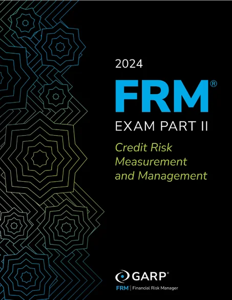 2024 FRM Part II PDF – Credit Risk Measurement & Management (GARP)