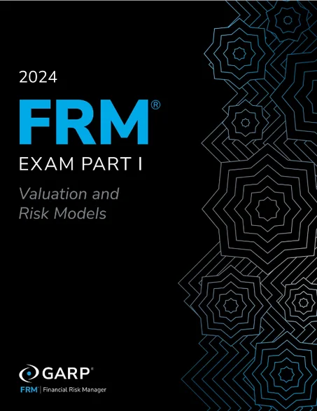 2024 FRM Part I PDF – Valuation and Risk Models (GARP Official Guide)