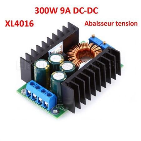 Step Down converter 9A 300W DC-DC XL4016 abaisseur de tension adjustable