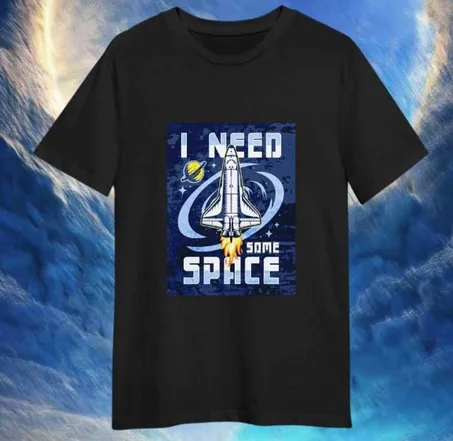 I NEED SOME SPACE