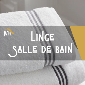 Linge Salle de Bain