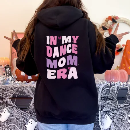 In My Mom Era – Dance Edition Hoodie
