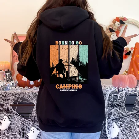 Born to go camping forced to work - Hoodie