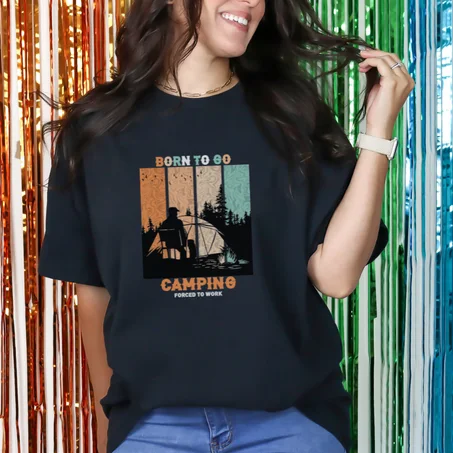 Born to go camping forced to work - Tshirt