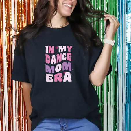 In My Mom Era – Dance Edition T-Shirt