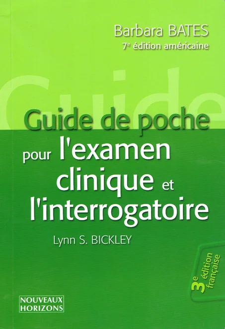 GUIDE DE POCHE POUR L EXAMEN CLINIQUE ET L INTERROGATOIRE