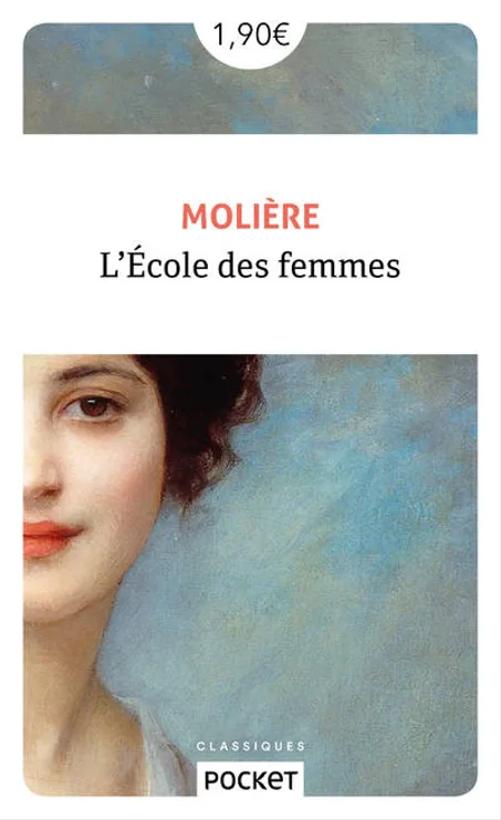 l ecole des femmes moliere poket classique