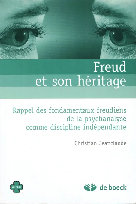 FREUD ET SON HÉRITAGE