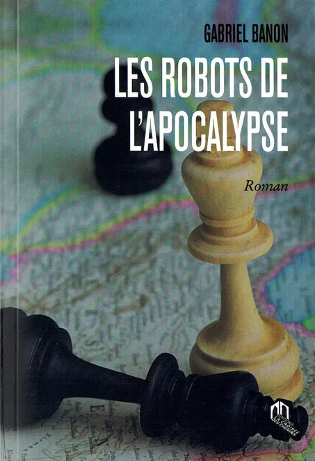 LES ROBOTS DE L APOCALYPSE