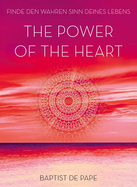 THE POWER OF THE HEART
