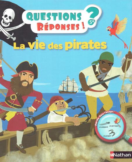 LA VIE DES PIRATES