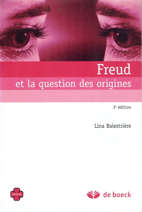 FREUD ET LA QUESTION DES ORIGINES