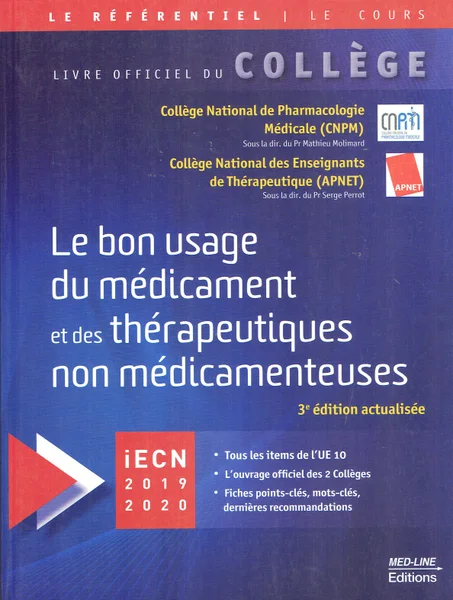 LE BON USAGE DU MEDICAMENT ET DES THÉRAPEUTIQUES NON MÉDICAMENTEUSE
