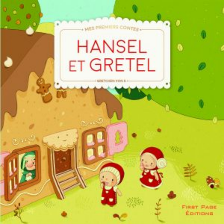 Mes premiers contes : Hansel et gretel