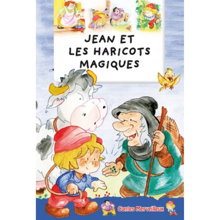 Contes Merveilleux : Jean et les haricots magiques