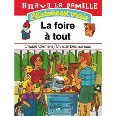 Bravo la famille : la foire à tout