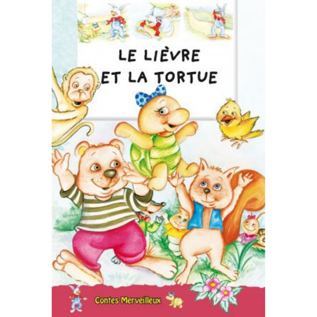 Contes Merveilleux : Le lièvre et la tortue