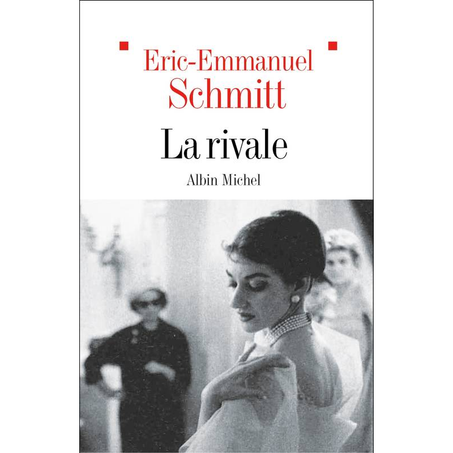 La Rivale De Éric-Emmanuel Schmitt