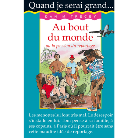 Quand je serai grand : Au bout du monde
