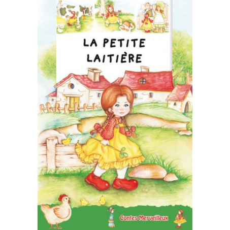 Contes Merveilleux : La petite laitière