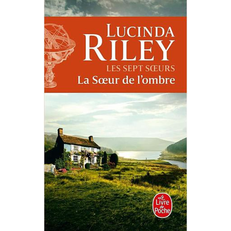 Les sept soeurs Tome 3 - La soeur de l'ombre Lucinda Riley