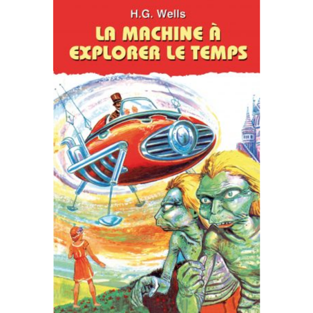 Classique Jeunesse : la machine à explorer le temps