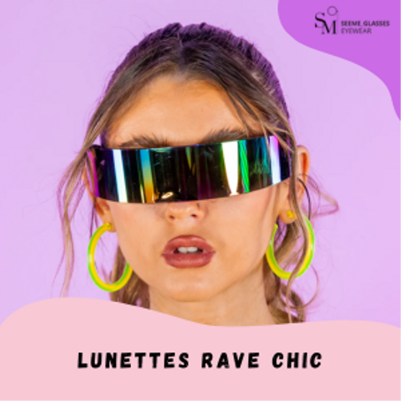 Lunettes Rave Chic