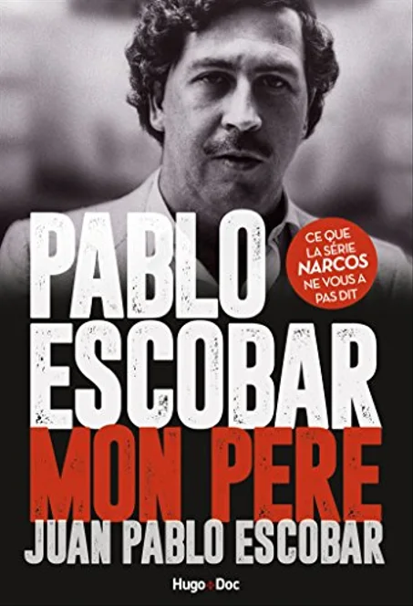 Pablo Escobar mon père