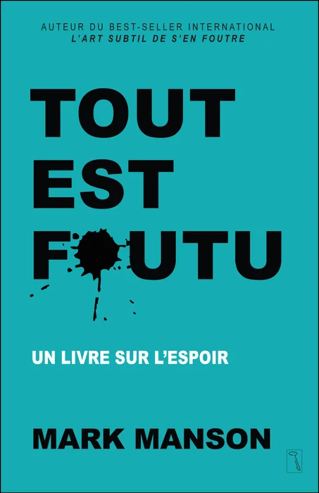 Tout est foutu