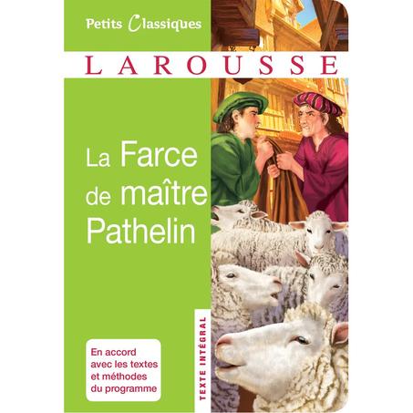 La Farce de maître Pathelin - Anonymes