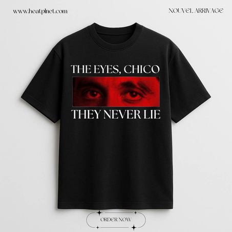 The eyes, chico