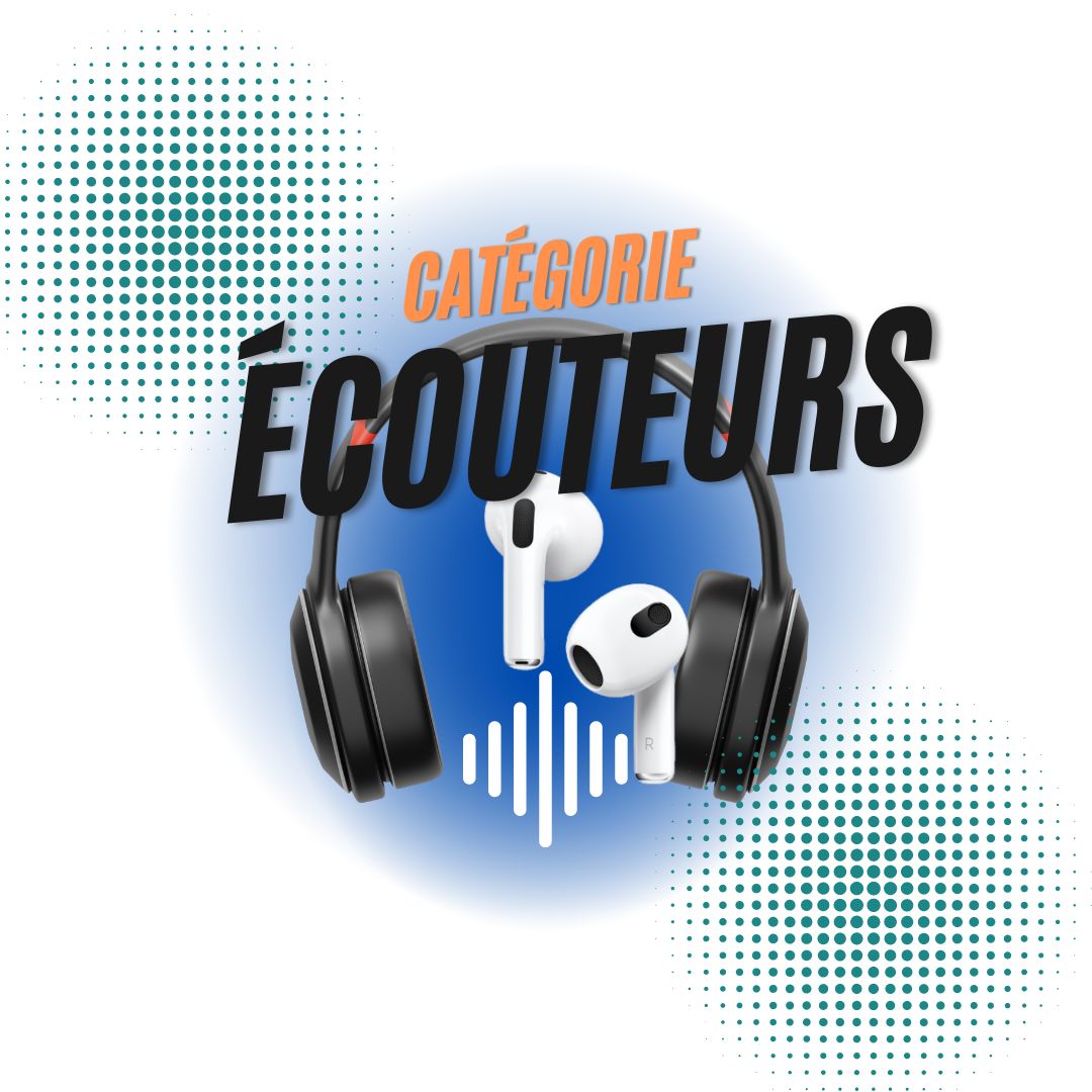 ÉCOUTEURS