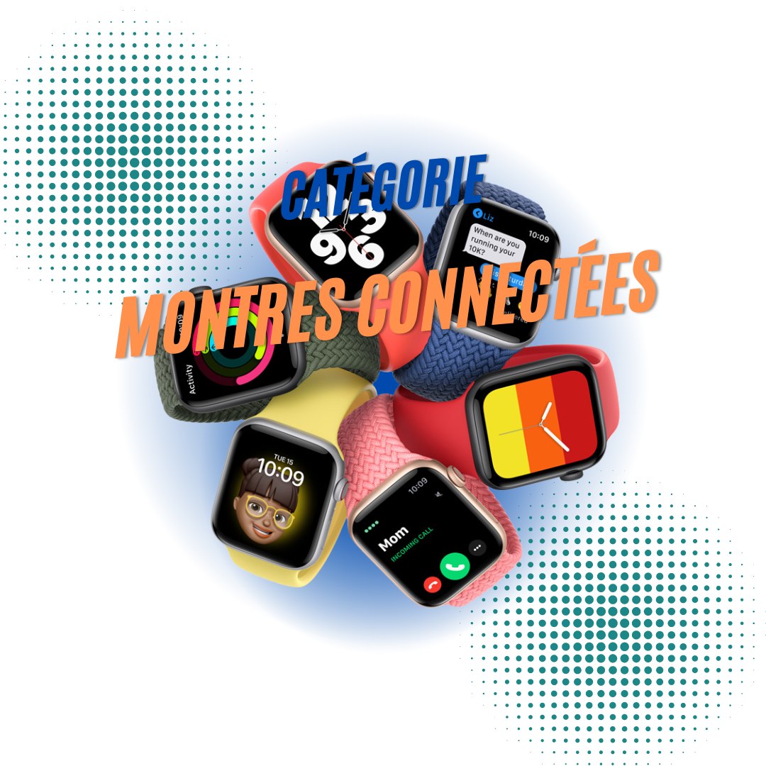 MONTRES CONNECTÉES