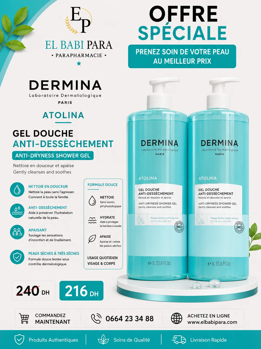 DERMINA Laboratoire Dermatologique PARIS ATOLINA GEL DOUCHE ANTI-DESSÈCHEMENT ANTI-DRYNESS SHOWER GEL Nettoie en douceur et apaise Gently cleanses and soothes