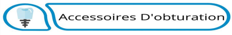 Accessoires D'obturation