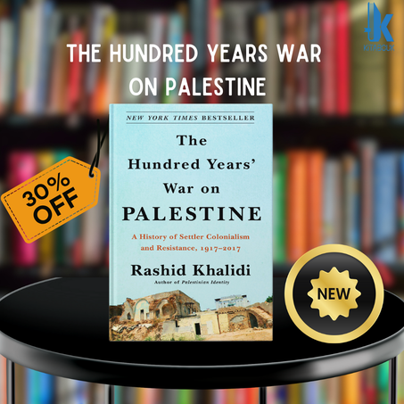 The Hundred Years' War on Palestine