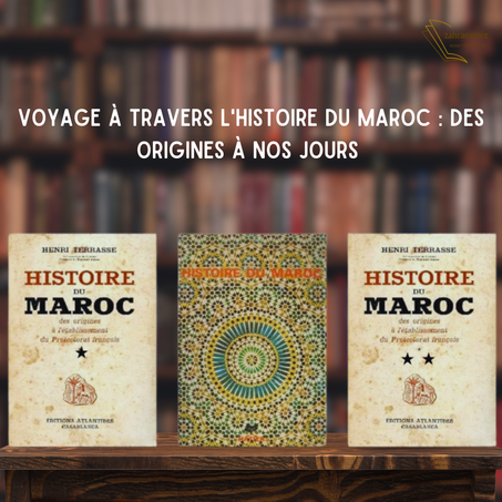 HISTOIRE DU MAROC