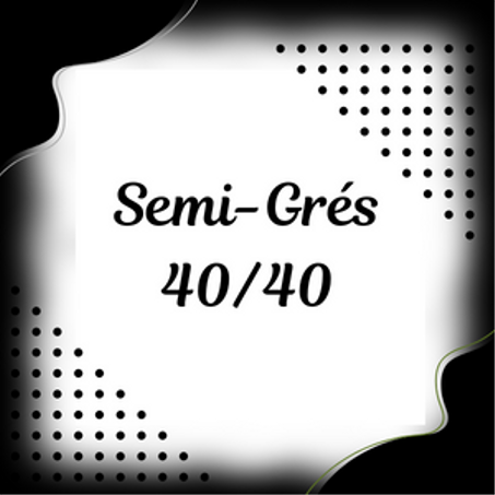 Semi-Grés 44/40