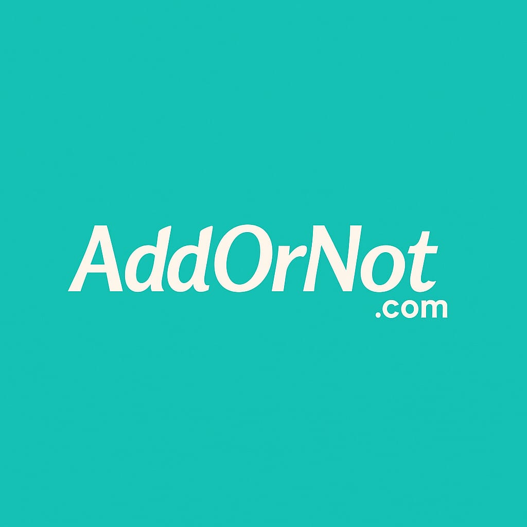 Add Or Not .com