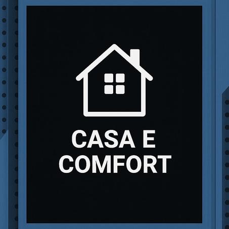 Casa e comfort