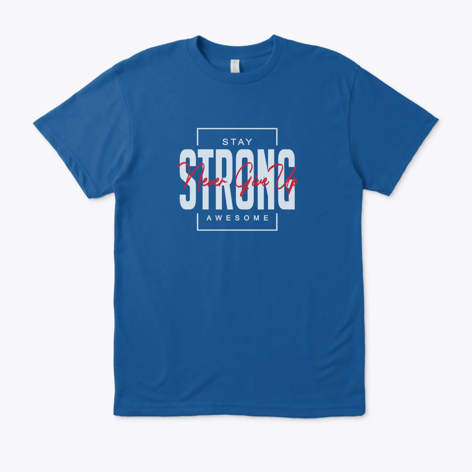 Stay Strong