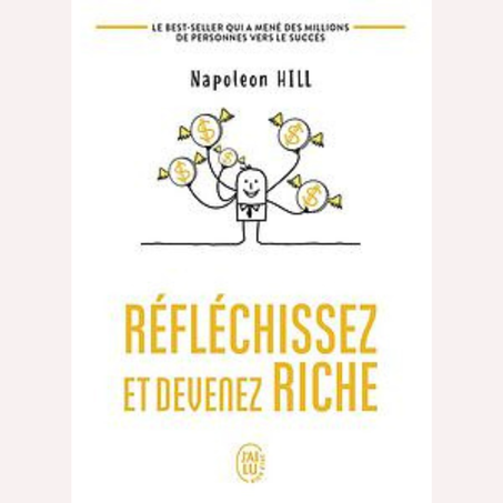 RÉFLÉCHISSEZ ET DEVENEZ RICHE