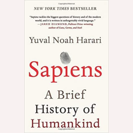 SAPIENS: A BRIEF HISTORY OF HUMANKIND