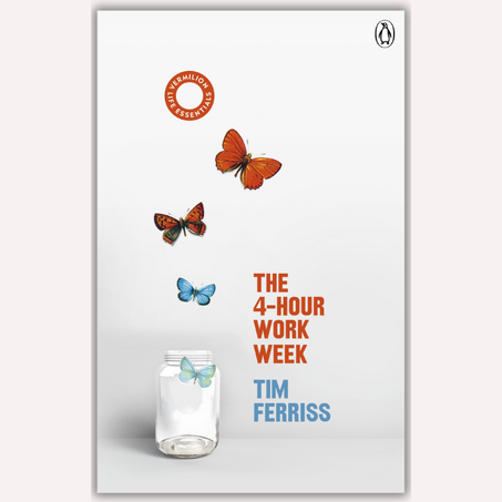 THE 4-HOUR WORK WEEK