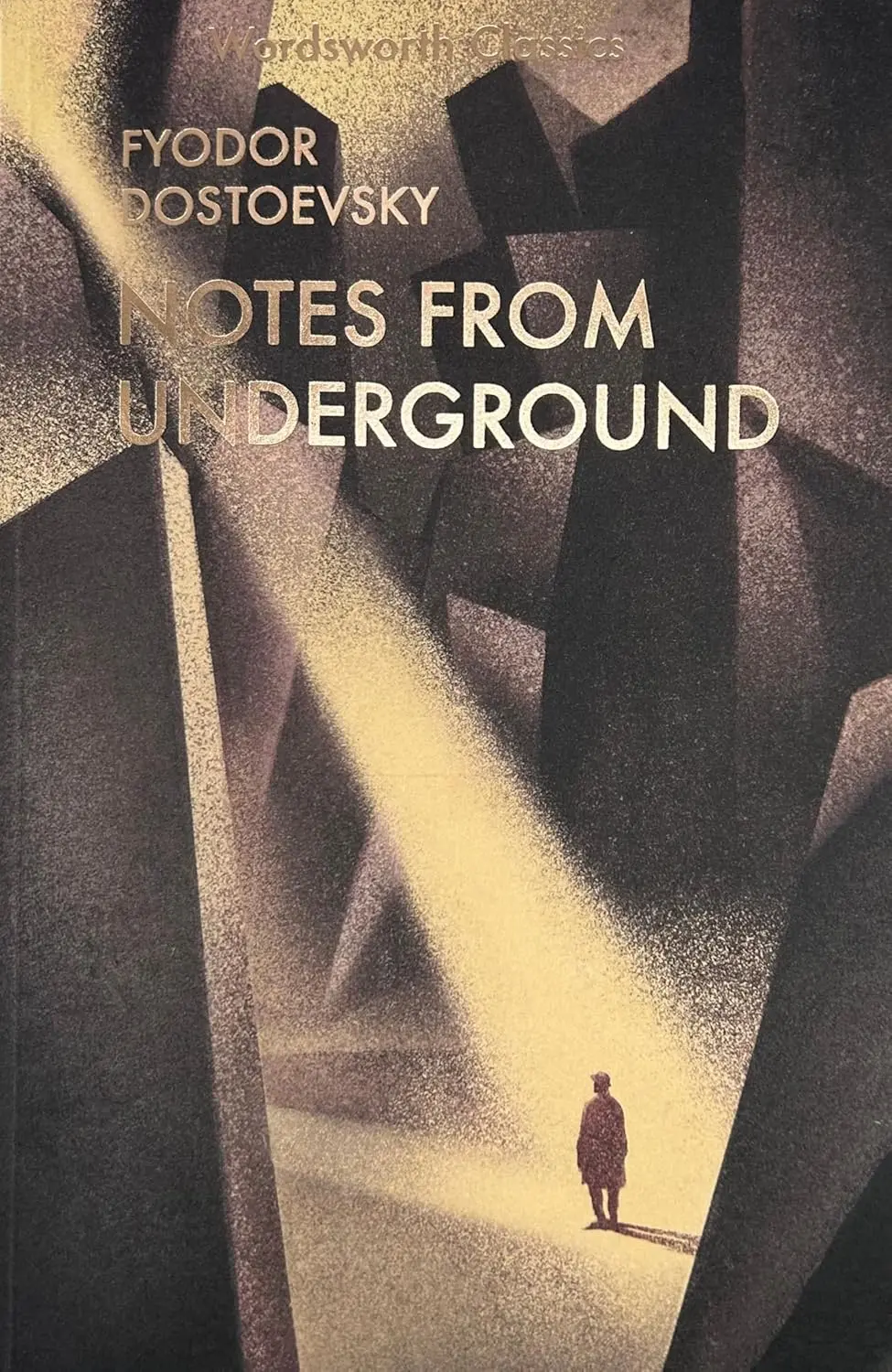 Notes from Underground – Fyodor Dostoevsky (Wordsworth Classics)