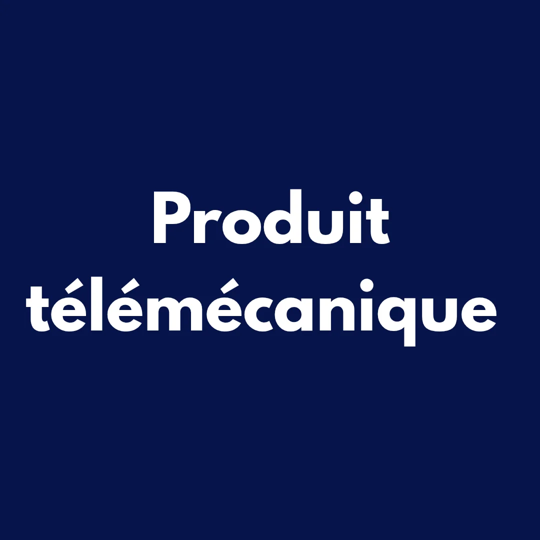 Produit télémécanique