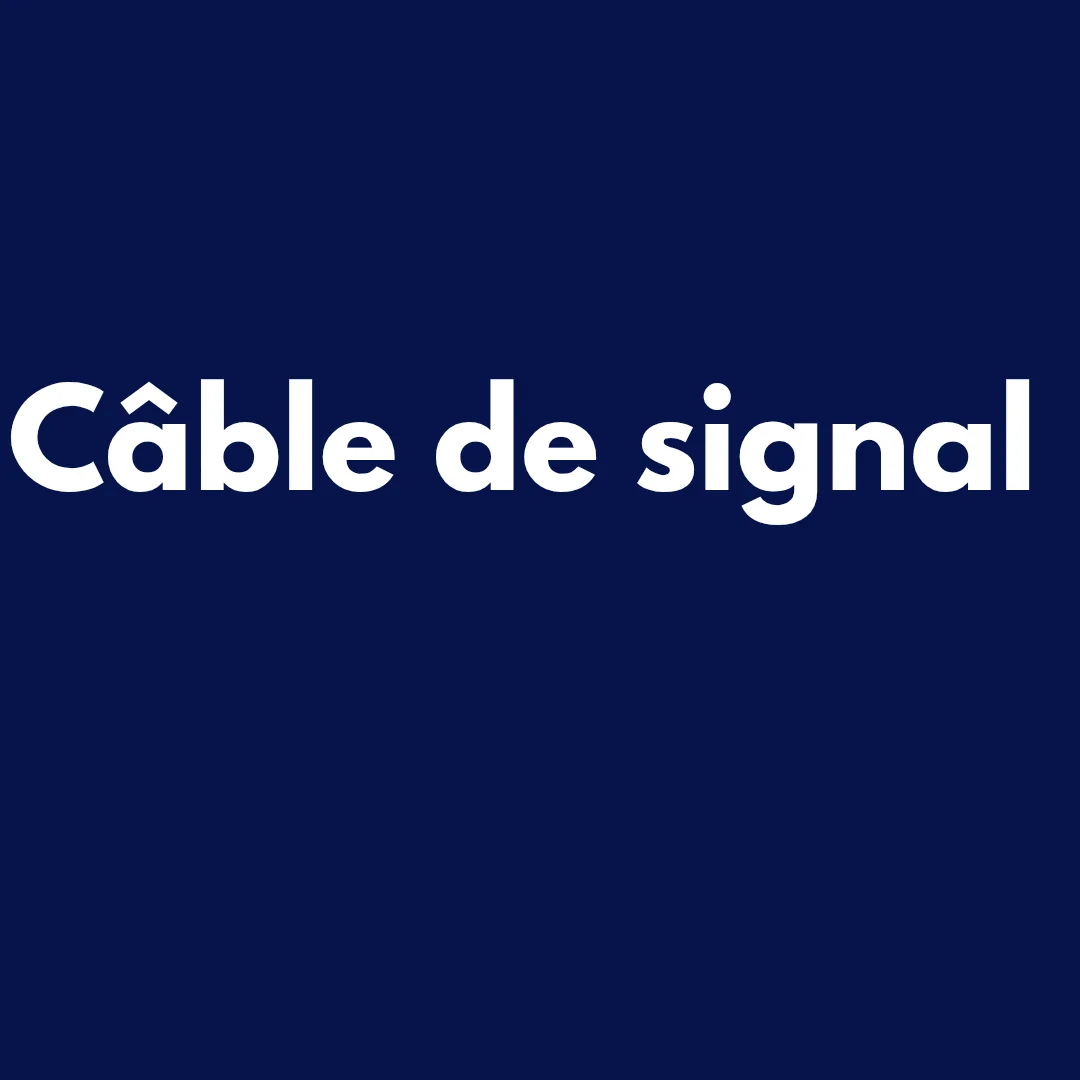 Câble de signal
